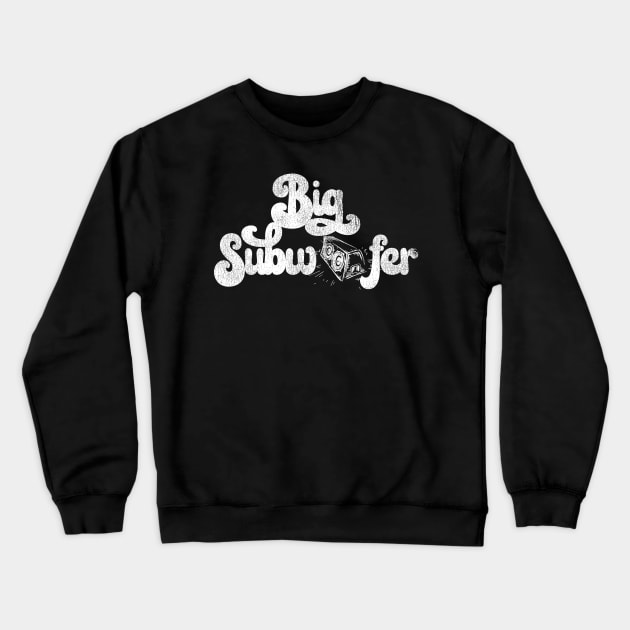 Big Subwoofer (B/W) Crewneck Sweatshirt by darklordpug